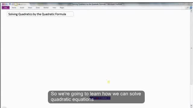 Solving Quadratic Equations With a Quadratic Formula